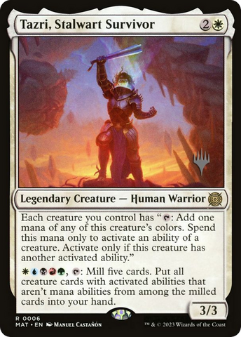 Tazri, Stalwart Survivor (PPLCI-006) - March of the Machine: The Aftermath Promos