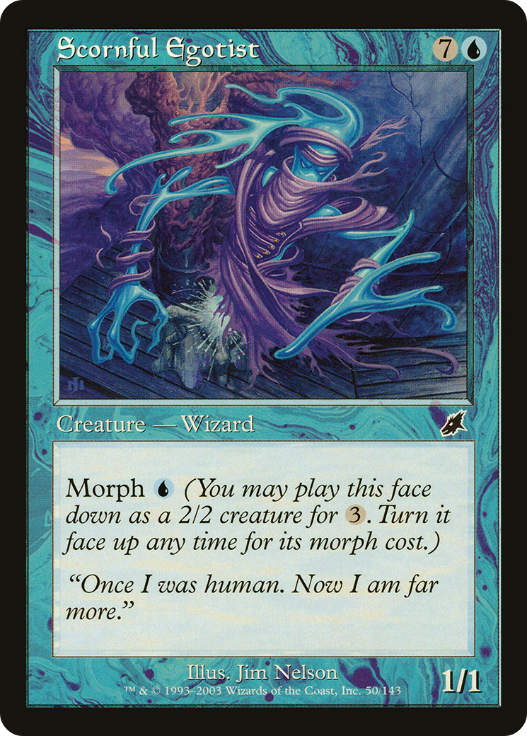 Scornful Egotist (SCG-050) - Scourge