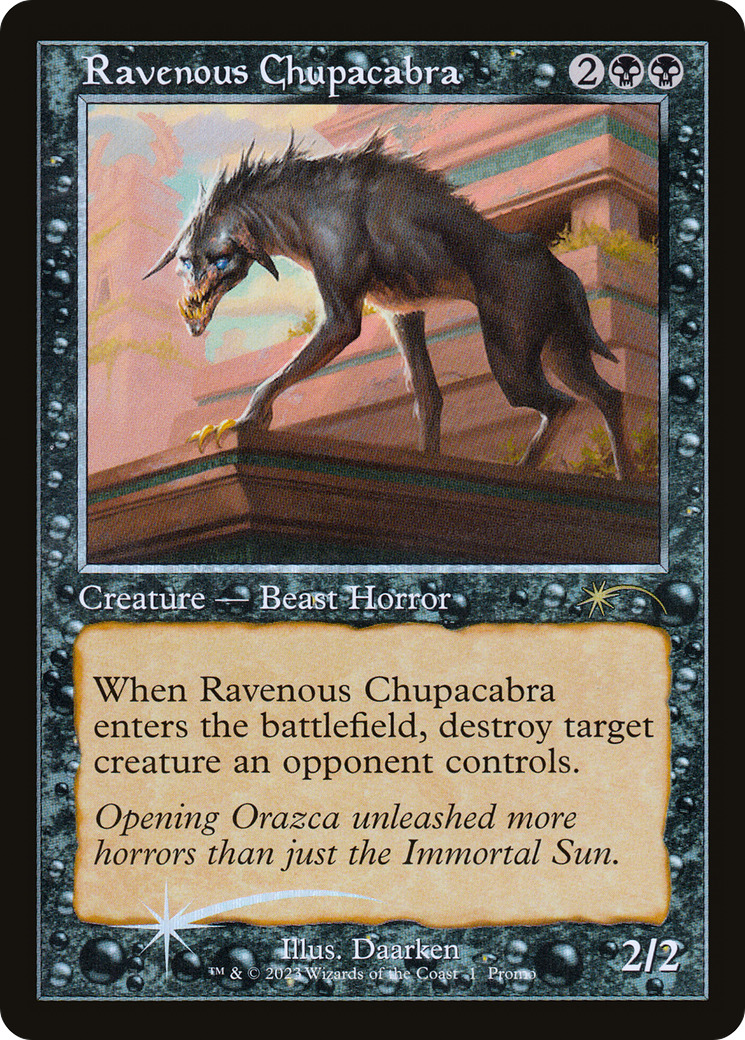 Ravenous Chupacabra (OHP-010) - Wizards Play Network 2023 Foil